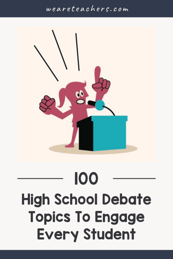 100 High School Debate Topics To Engage Every Student