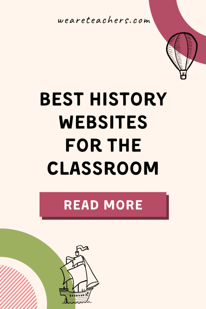 Best History Websites To Teach Students of All Grade Levels