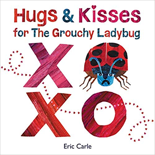 Hugs and Kisses for the Grouchy Ladybug book cover (Valentine's Day Books)