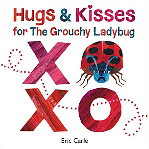 Hugs and Kisses for the Grouchy Ladybug book cover (Valentine