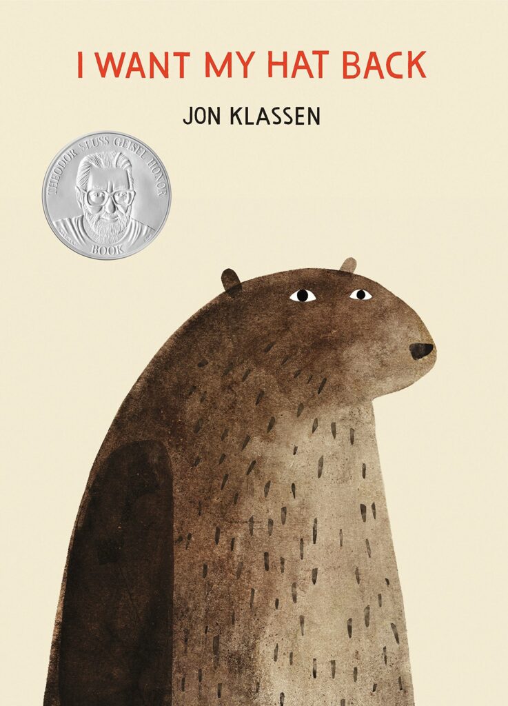 I Want My Hat Back by Jon Klassen- famous children's books
