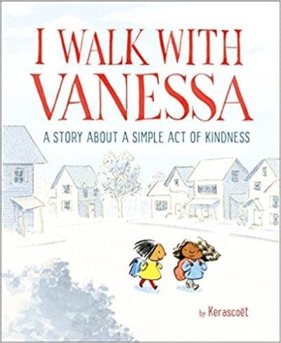 I Walk With Vanessa: A Story About A Simple Act of Kindness cover