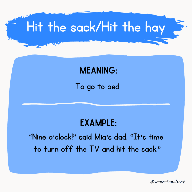 Idiom Of The Day 50 Idiom Examples To Teach Students