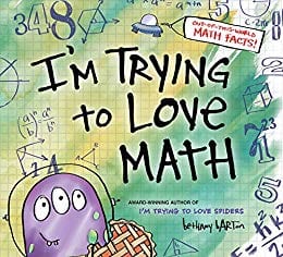 Cover of 'I'm Trying to love Math' by Bethany Barton