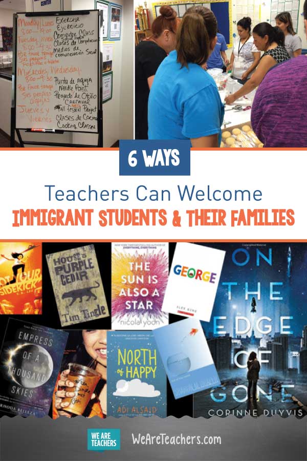6 Ways Teachers Can Welcome Immigrant Students & Their Families