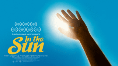 arm reaching toward the sun with text: "This film could save your live: In the Sun"