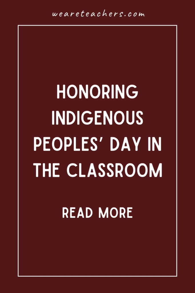 Honoring Indigenous Peoples' Day in the Classroom