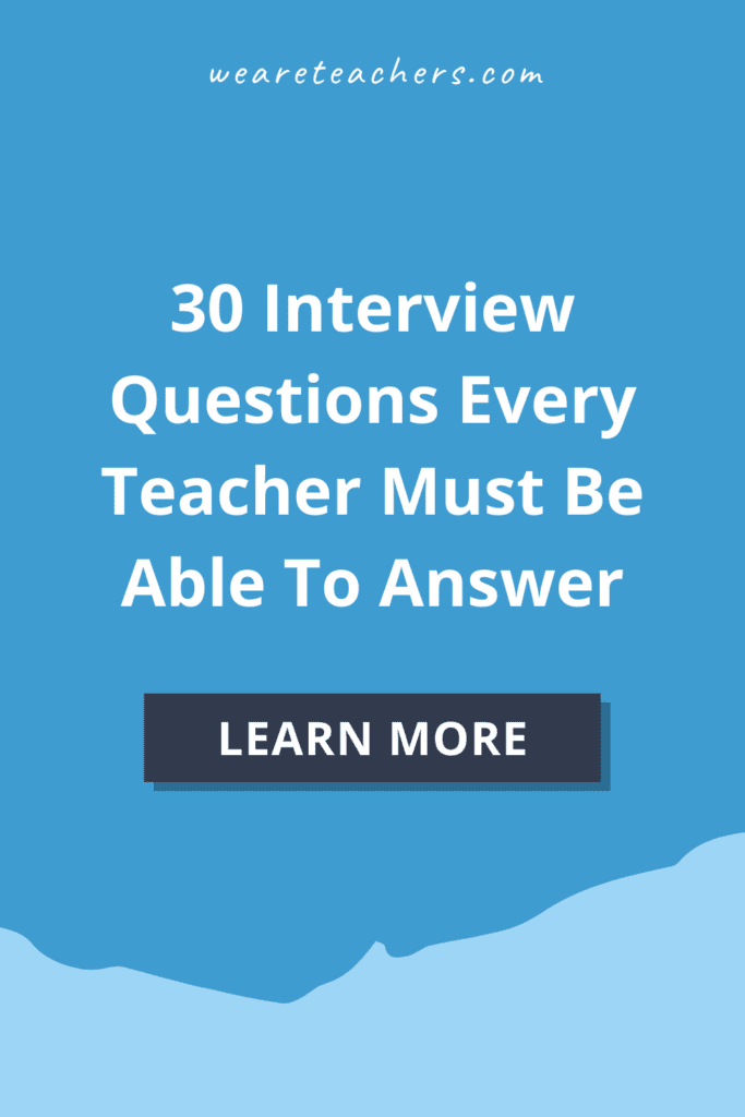 30 Interview Questions Every Teacher Must Be Able To Answer