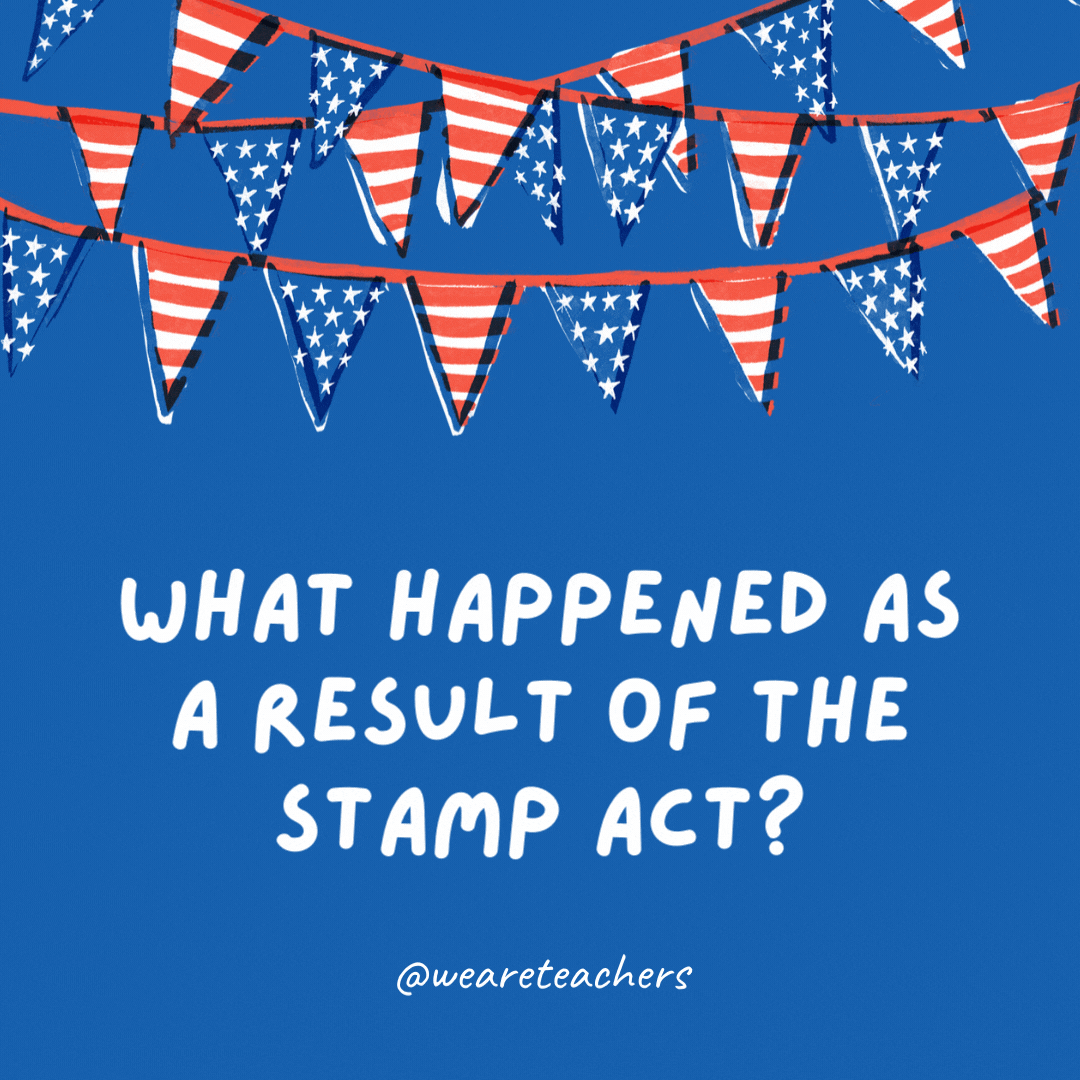 What happened as a result of the Stamp Act?