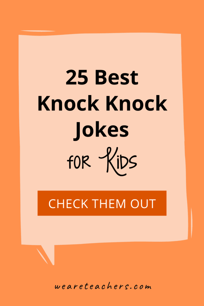 25 Funniest Knock Knock Jokes for Kids