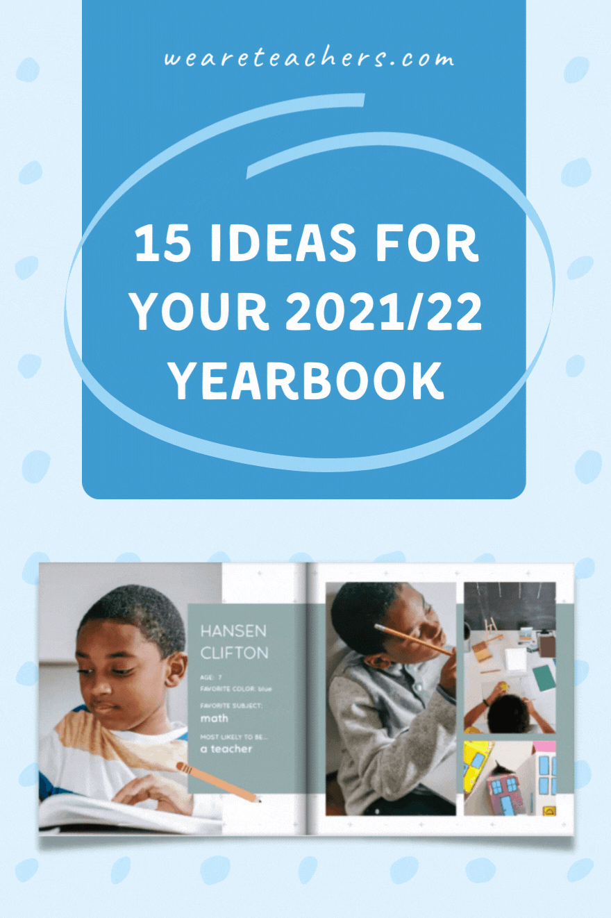 15 Creative Ideas for Your 2021/22 Yearbook