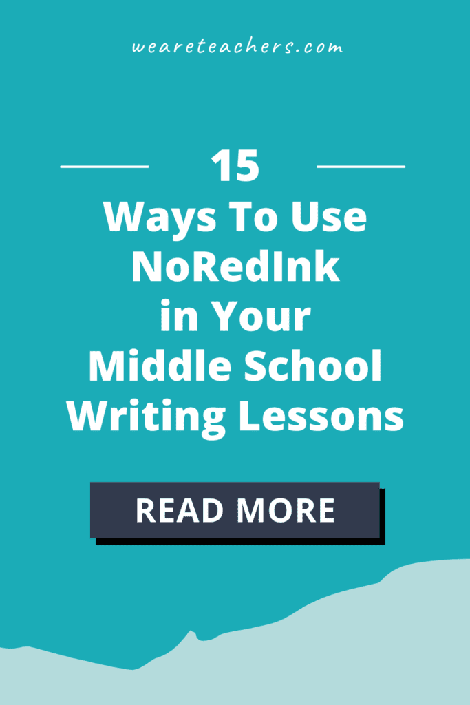 15 Fun and Free Ways To Use NoRedInk in Your Middle School Writing Lessons