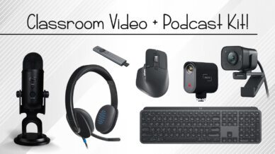 Win Everything You Need to Make Classroom Videos, Podcasts & More!
