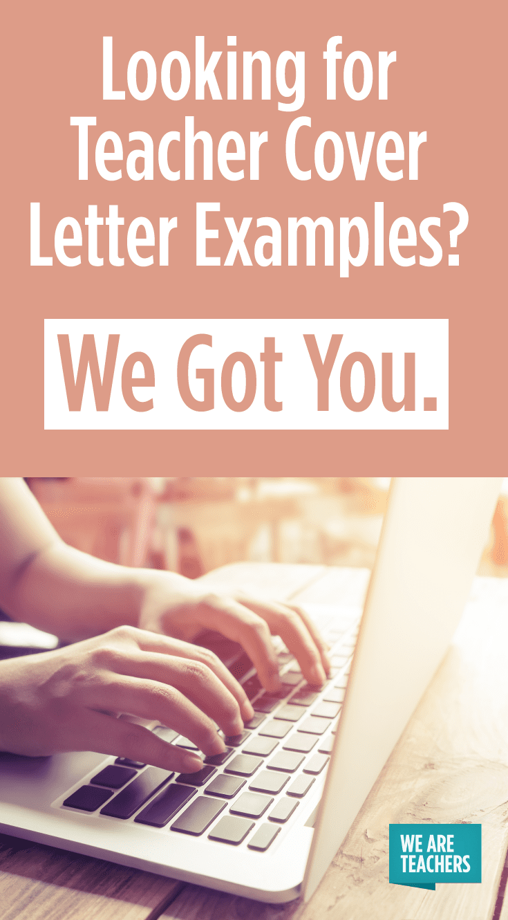 Looking For Teacher Cover Letter Examples We Got You Weareteachers