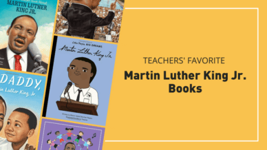 Teachers' favorite Martin Luther King Jr. Books.