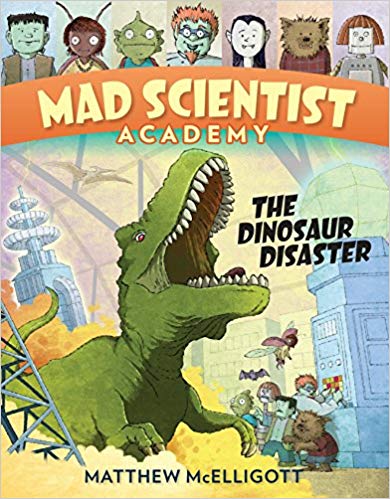 Book cover for Mad Scientist Academy: The Dinosaur Disaster