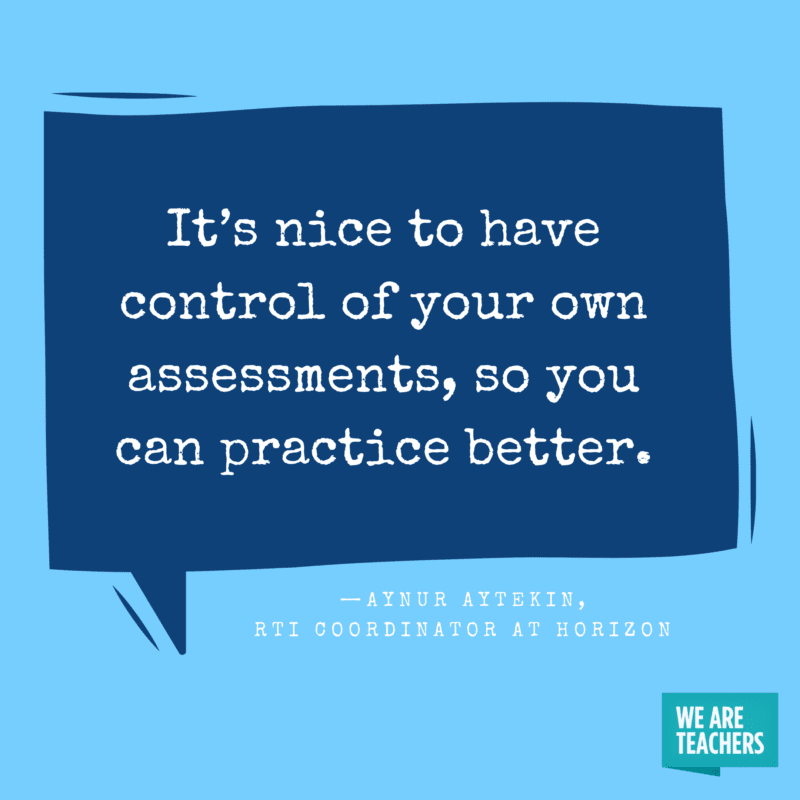 Aytekin Quote Image - "It's nice to have control of your own assessments, so you can practice better."
