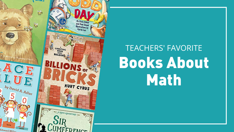 cover images of picture books about math: "Teachers' Favorite Books About Math"