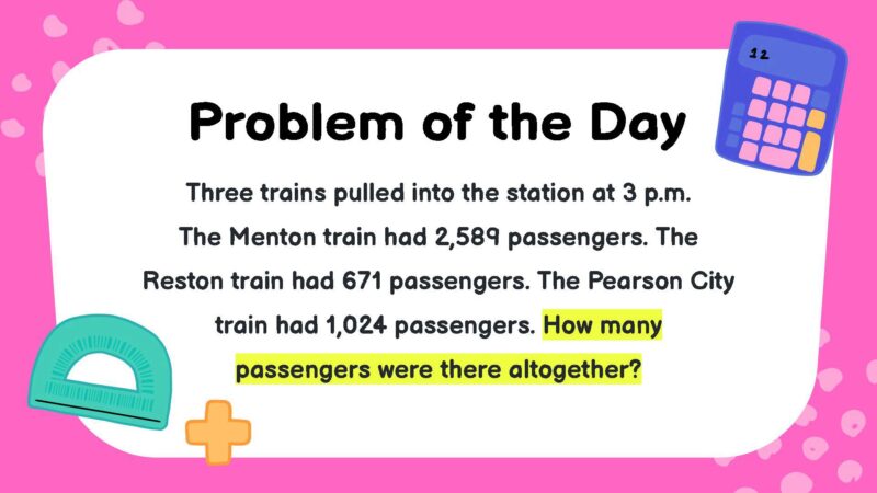 Three trains pulled into the station at 3 p.m. The Menton train had 2,589 passengers. The Reston train had 671 passengers. The Pearson City train had 1,024 passengers. How many passengers were there all together?