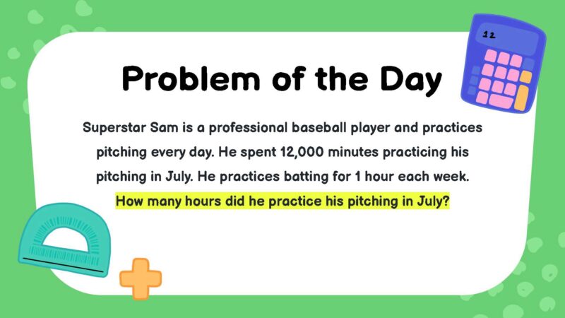 Superstar Sam is a professional baseball player and practices pitching every day. He spent 12,000 minutes practicing his pitching in July. He practices batting for 1 hour each week. How many hours did he practice his pitching in July?