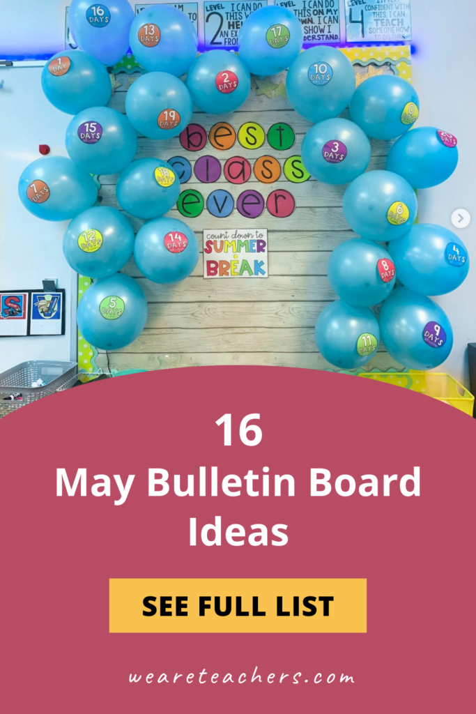 16 Uplifting May Bulletin Boards for Classrooms