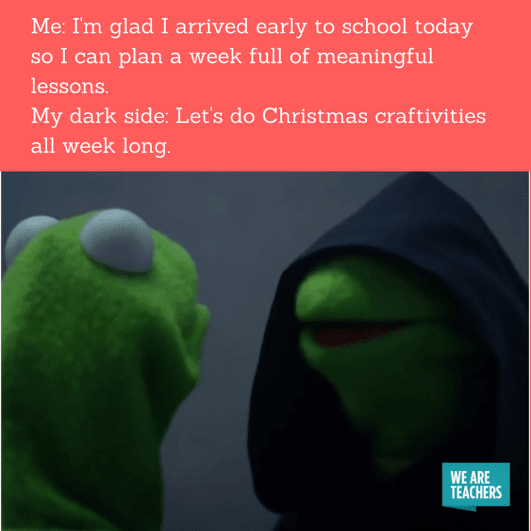 let's do crafts all week - winter break memes