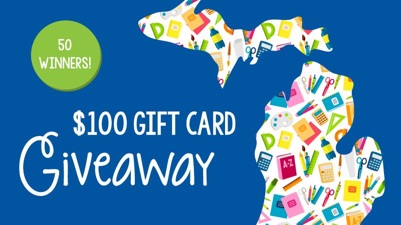 Michigan Teachers Ultimate Gift Card Giveaway