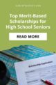 Best Merit-Based Scholarships For High School Seniors