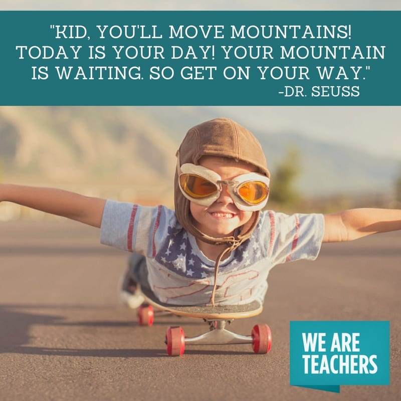 Move Mountains Dr Seuss Quote