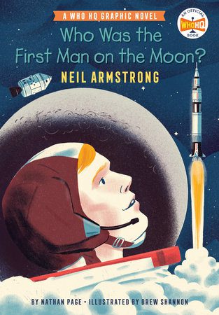 Cover of Neil Armstrong Who Was Graphic Novel