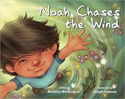 Book cover for Noah Chases the Wind as an example of books about kids with autism
