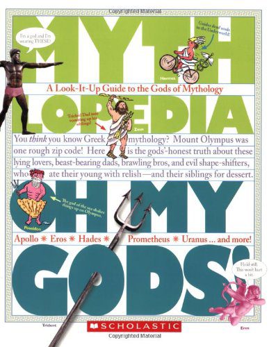 Book cover: Oh My Gods: Myth-lopedia