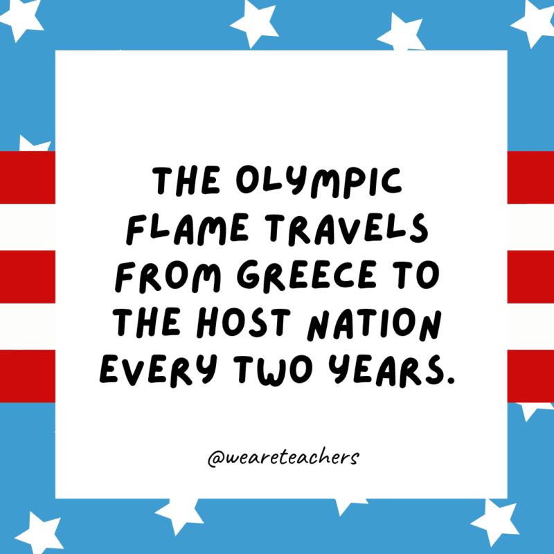 The Olympic flame travels from Greece to the host nation every two years.