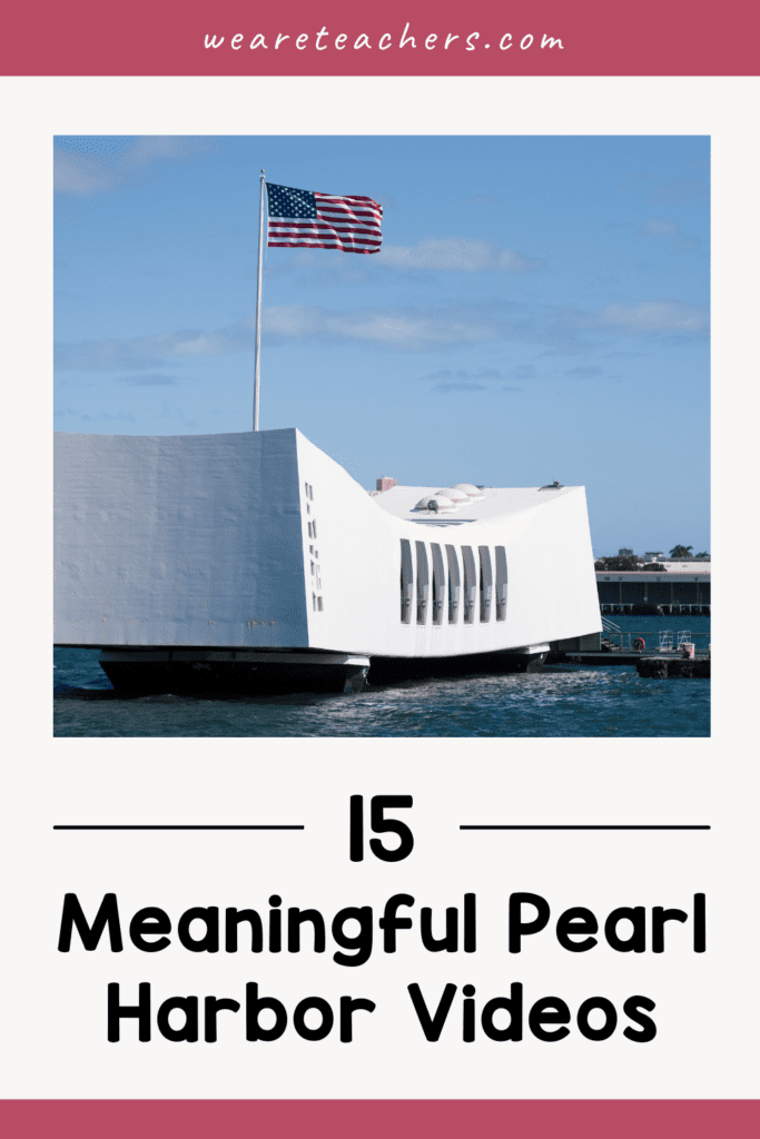 15 Meaningful Pearl Harbor Videos for Kids and Teens