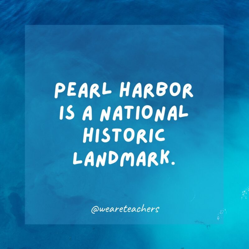 Pearl Harbor es un Monumento Histórico Nacional.