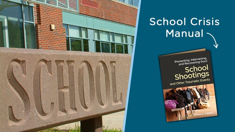 Photo of a school with a book cover titled- Preventing, Intervening, and Recovering from School Shootings and Other Traumatic Events