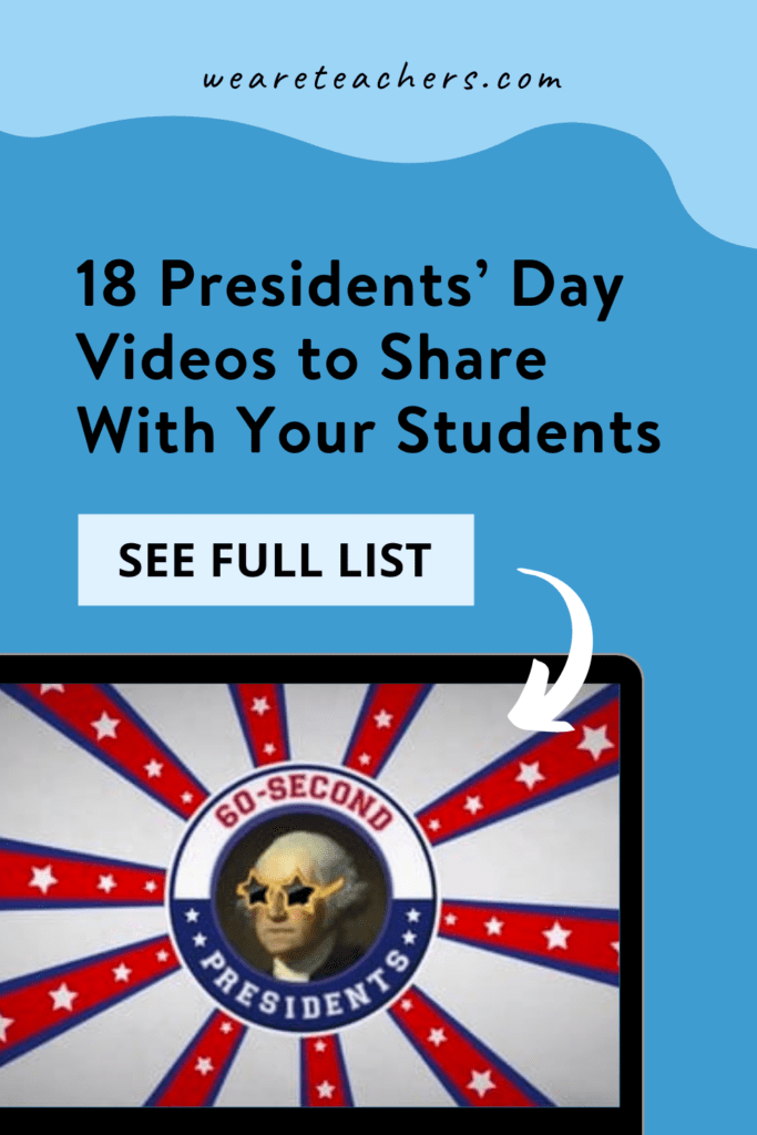 18 Inspiring Presidents' Day Videos To Share With Your Students