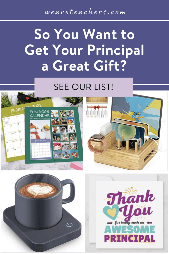 So You Want to Get Your Principal a Great Gift?