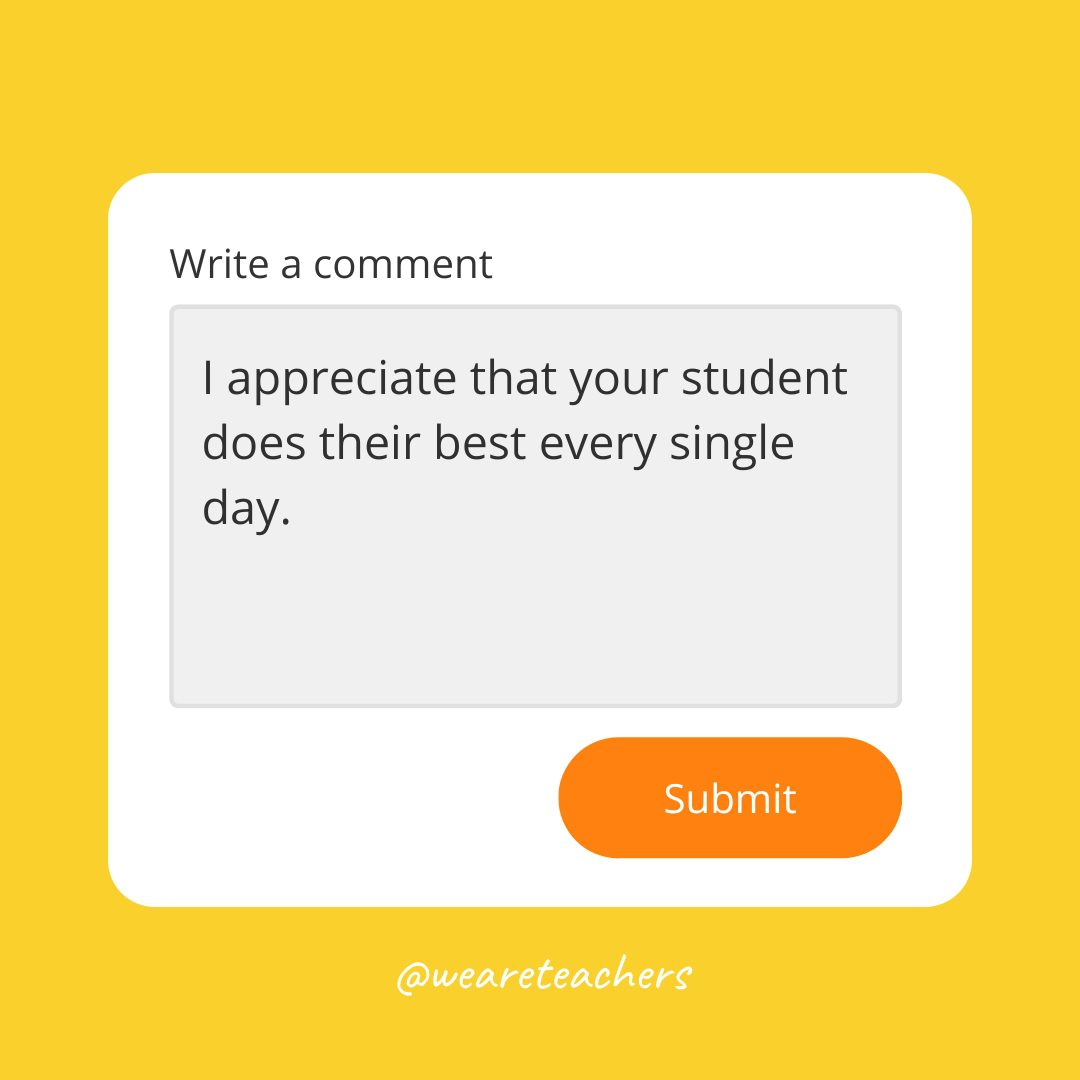 Aprecio que su estudiante haga lo mejor que pueda todos los días.