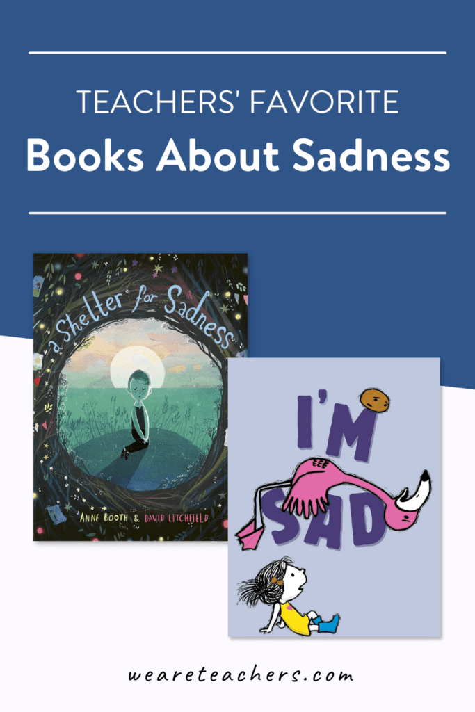 8 Picture Books for Students Who Might Be Feeling Sad