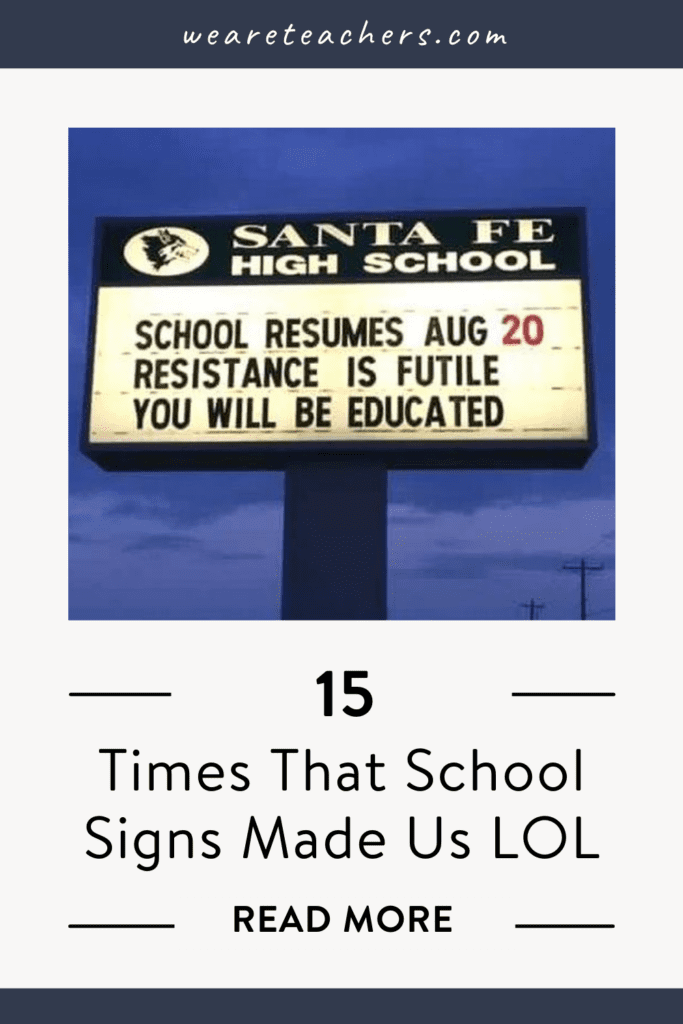 15 Times That School Signs Made Us LOL (Even When They Didn't Mean To)