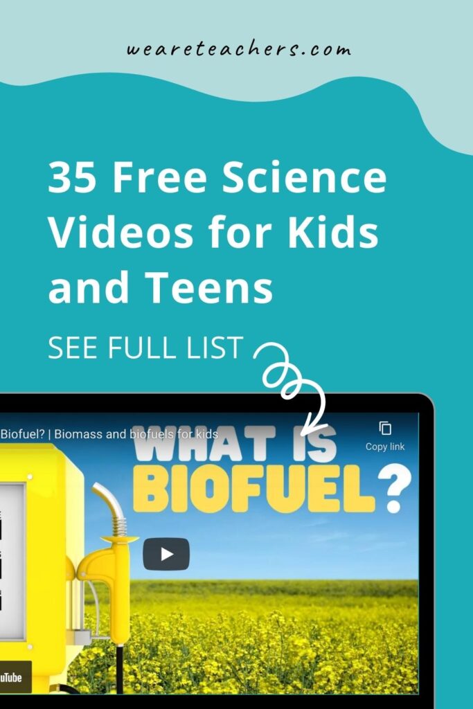 35 Online Resources for Fantastic Free Science Videos for Kids and Teens