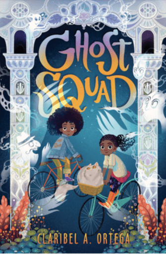 Ghost Squad by Claribel A. Ortega