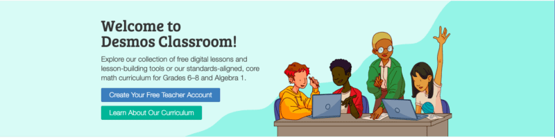 Desmos screenshot with illustration of students on laptops and teacher helping, as an example of Google Classroom apps