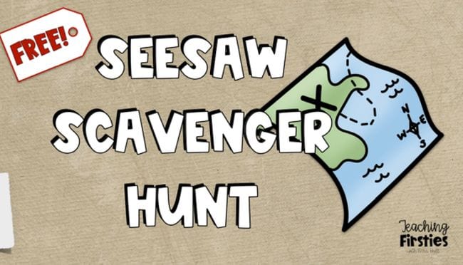 Picture of treasure map with caption Free Seesaw Scavenger Hunt from Teaching Firsties