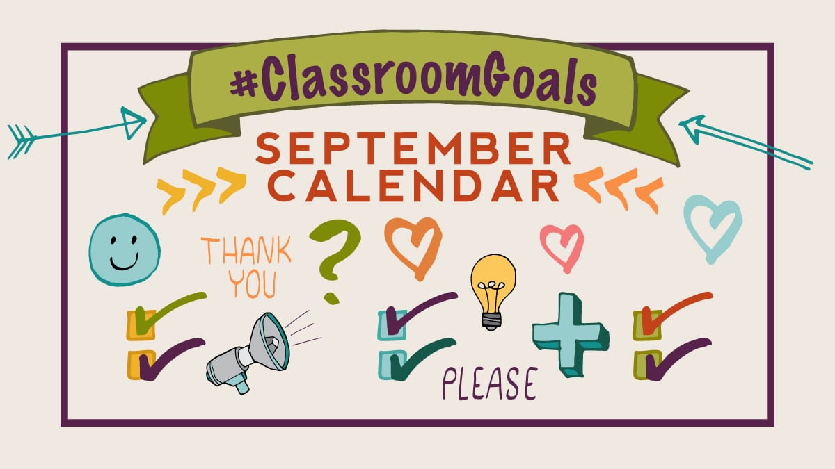 Check Out Our Classroom Goals Calendar