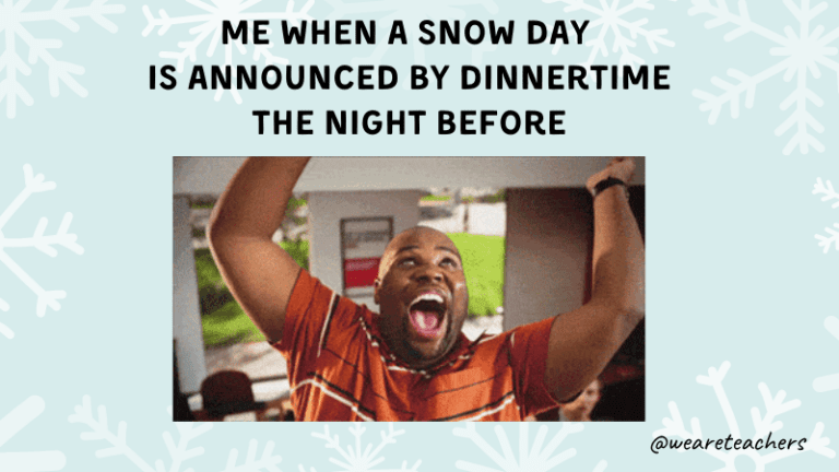 14 Snow Day Memes Proving Teachers Relationship With Winter 