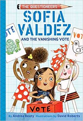 Book cover for Sofia Valdez and the Vanishing Vote