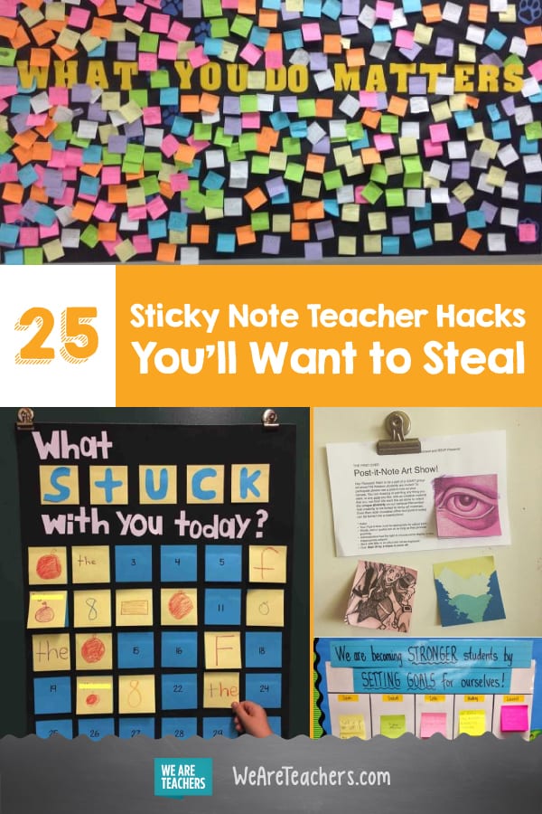 25 Sticky Note Teacher Hacks You'll Want to Steal