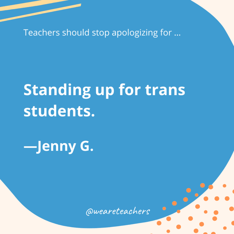 Standing up for trans students.